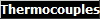 Thermocouples